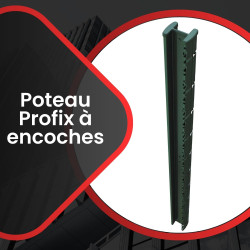 poteau Profix à encoches